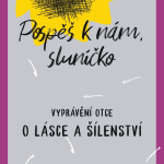 Obrázek epizody Pospěš k nám, sluníčko (Michael Greenberg) - vyjde 1. 9. 2020