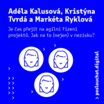 Obrázek epizody Je čas přejít na agilní řízení projektů. Jak na to (nejen) v nezisku? | Adéla Kalusová, Kristýna Tvrdá a Markéta Ryklová