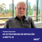 Obrázek epizody Vladimír Papoušek: Své knihy po dopsání nečtu. Spojené státy změnily můj názor na život