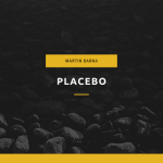 Obrázek epizody Podcast - Placebo