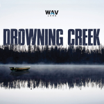 Obrázek epizody NEW SHOW: Drowning Creek