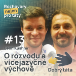 Obrázek epizody #13 O rozvodu a vícejazyčné výchově - Leon Kushnir