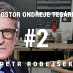 Obrázek epizody Prostor Ondřeje Tesárka #2 - Petr Robejšek