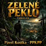 Obrázek epizody Zelené peklo - Pavel Kostka - PPKPP
