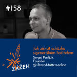 Obrázek epizody 158: Sergej Pavljuk | Jak získat schůzku s generálním ředitelem