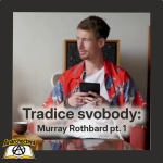 Obrázek epizody Tradice svobody: Murray Rothbard pt. 1 💛 ANARCHOČTENÍ 03 💛