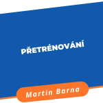 Obrázek epizody Podcast - Přetrénování