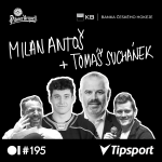 Obrázek epizody EP 195 MILAN ANTOŠ + TOMÁŠ SUCHÁNEK