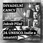 Obrázek epizody 24. UNESCO, Indie a amatéři