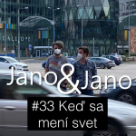 Obrázek epizody Jano&Jano #33 LIVE: Keď sa mení svet