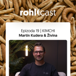Obrázek epizody #19 - Kimchi | Martin Kudera & Živina