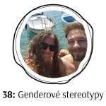 Obrázek epizody 38: S Martinem o společenských škatulkách, genderových stereotypech a svobodě být sám sebou