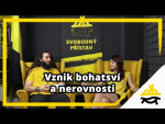 Obrázek epizody Studio Svobodného přístavu: Vznik bohatství a nerovnosti