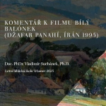 Obrázek epizody Komentář k filmu BÍLÝ BALÓNEK - Doc. PhDr. Vladimír Suchánek, Ph.D.