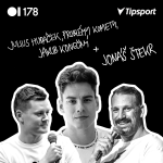 Obrázek epizody EP 178 Julius Hudáček, problémy Komety, Jakub Konečný + JONÁŠ ŠTEKR