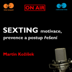 Obrázek epizody Sexting - motivace, prevence doma a ve škole, postup při řešení
