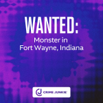 Obrázek epizody WANTED: Monster in Fort Wayne, Indiana