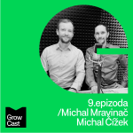 Obrázek epizody Growcast #9: Michal Mravinač & Michal Čížek - Enterprise vs SMB prodej