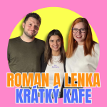 Obrázek epizody #20 – Lenka & Roman, Krátký Kafe – kavárna, která na Merhautce spojuje lidi