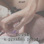 Obrázek epizody EP87: 20 rad k prvnímu porodu