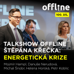 Obrázek epizody Talkshow Offline ŠK - Energetická krize - Mojmír Hampl, Danuše Nerudová, Michal Šnobr, Helena Horská, Petr Koblic