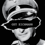 Obrázek epizody Get Eichmann – Israel’s Hunt For A Nazi War Criminal - Part 1