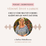 Obrázek epizody Chci s vámi mluvit o Bohu - Každý den je nový začátek