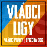 Obrázek epizody VLÁDCI PRAHY #006: Jsme Vládci ligy! Sparťanská demolice Bolky! Policie vs. fanoušci a kdy odejde Priske?